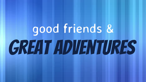 good-friends-&-great-adventures