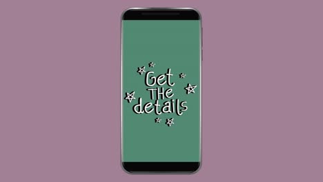 Animation-of-words-Get-The-Details-flickering-on-green-screen-of-a-smartphone-on-pink-background