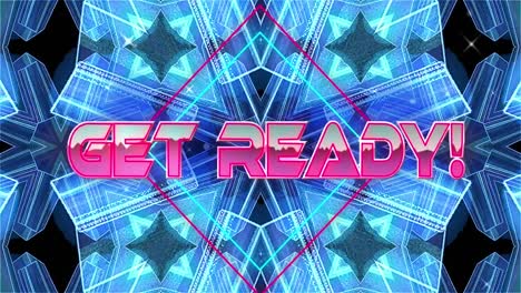 Get-ready-text-over-neon-banner-against-blue-kaleidoscopic-patterns-on-black-background