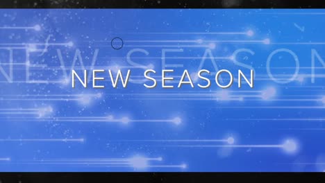 Animation-of-new-season-text-in-white-over-shooting-stars,-circles-and-network-on-blue-background