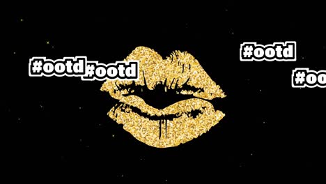 Animation-of-ootd-texts-and-gold-lips-on-black-background