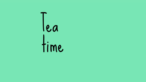 Animation-Von-Tea-Time-Text-Auf-Grünem-Hintergrund