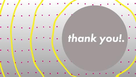 Animation-of-thank-you-text-in-white-on-grey-with-radiating-yellow-rings-and-pink-dots