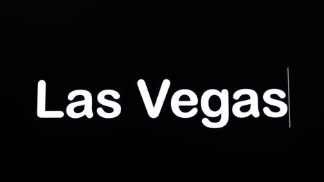 Auf-Schwarzem-Bildschirm-Geschriebener-Text-Mit-Dem-Wort-Las-Vegas-In-Weiß