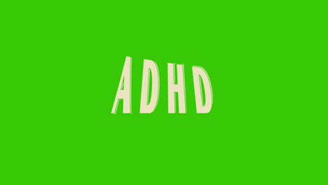 ADHS-Dynamische-Textanimation-Auf-Grünem-Bildschirm,-Bewegung-Bei-Hyperaktivitätsstörung---Aufmerksamkeitsdefizit-Hyperaktivitätsstörung