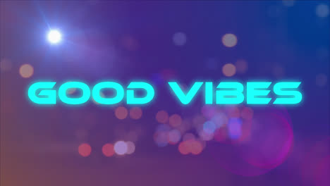 Animation-of-good-vibes-text-with-lens-flare-over-blurred-vehicles-moving-on-street