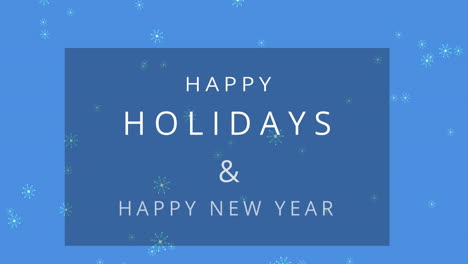 Animation-of-happy-holidays-and-happy-new-year-text-with-snowflakes-over-blue-background