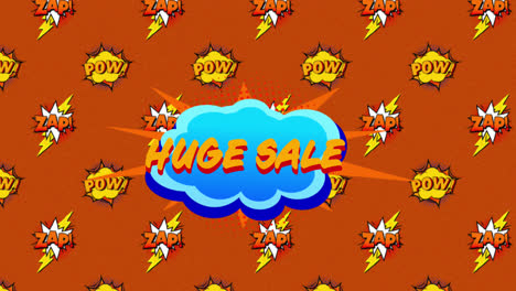 Huge-sale,-pow-and-zap-text-on-speech-bubble-against-orange-background