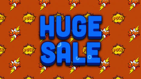 Huge-sale-text-over-pow-and-zap-text-on-speech-bubble-against-orange-background