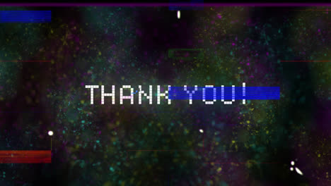 Thank-you-written-in-white-distorting-on-black-background-with-colourful-interference