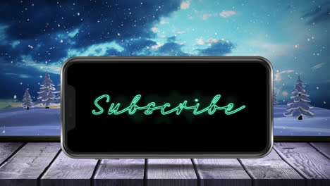 Digital-animation-of-subscribe-neon-text-on-smartphone-screen-over-wooden-surface