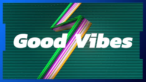 Animation-of-good-vibes-text-over-stripes-and-moving-lines