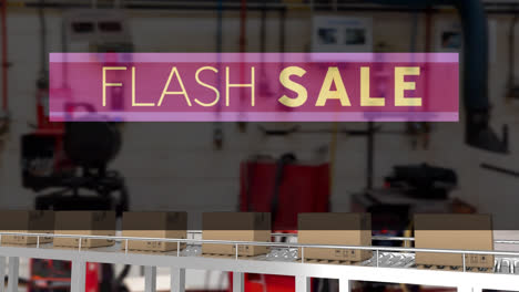 Animation-of-flash-sale-text-over-cardboard-boxes-on-conveyor-belt-in-warehouse