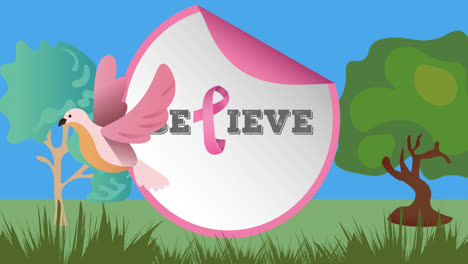 Animation-of-pink-ribbon-logo-and-believe-text-over-trees-and-bird