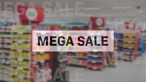 Animation-of-multiple-mega-sale-text-over-supermarket