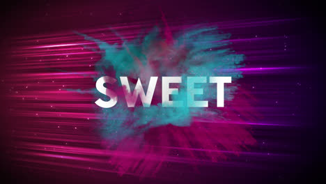 Animation-of-sweet-text-over-pink-lights-and-colorful-clouds-on-dark-background
