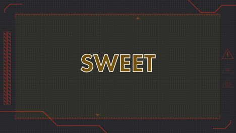 Animation-of-sweet-text-over-digital-interface