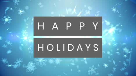 Happy-holidays-grey-text-banner-over-snowflakes-and-spots-of-light-against-blue-background