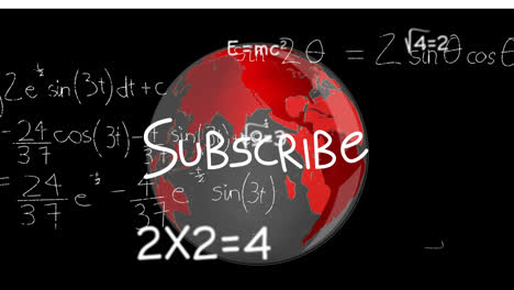Animation-of-subscribe-over-black-background-with-math-formulas-and-globe