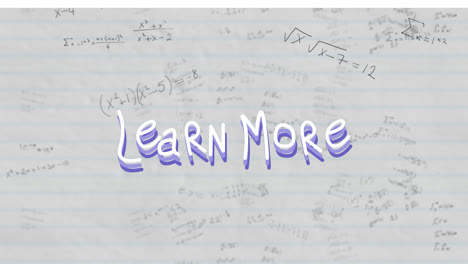 Animation-of-learn-more-over-white-background-with-math-formulas