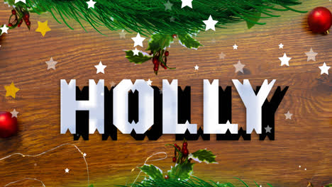 Animation-of-holly-text-over-stars-falling-and-christmas-decoration-on-table