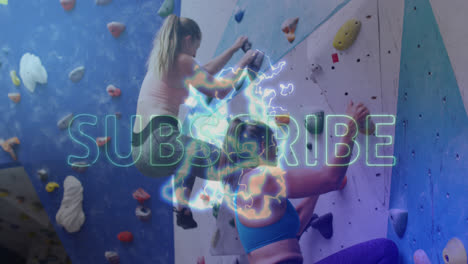 Neon-yellow-subscribe-text-banner-against-two-caucasian-fit-women-wall-climbing-at-the-gym