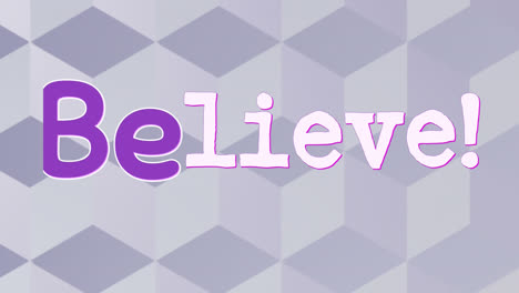 Animation-of-believe-text-on-purple-3d-pattern-background