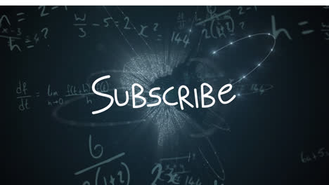 Animation-of-subscribe-over-black-background-with-math-formulas