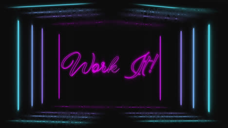 Animation-of-work-it-and-neon-lines-on-black-background