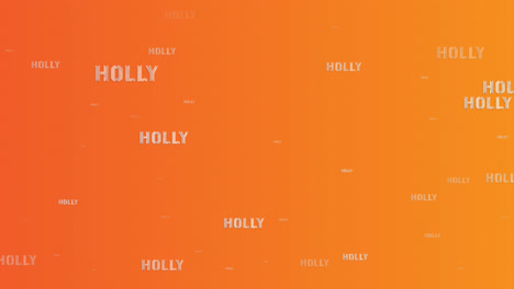 Animation-of-multiple-holly-texts-at-christmas-on-orange-background