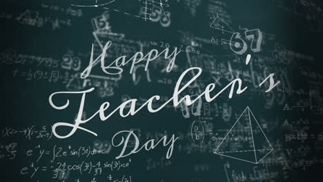 Animation-of-happy-teacher's-day-over-numbers-and-mathematical-equations-on-green-background