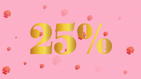 Animation-of-25-percentage-text-over-flowers-on-pink-background