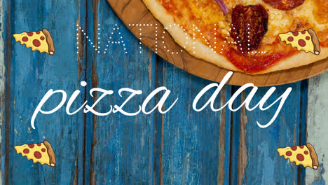 Animation-of-pizza-icons-and-national-pizza-day-text-over-fresh-pizza