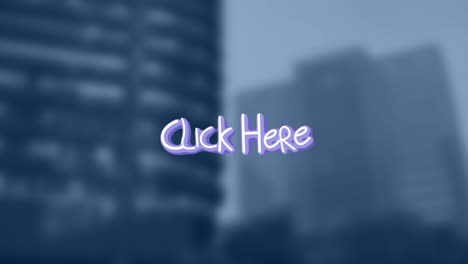 Animation-of-click-here-text-over-blurred-background