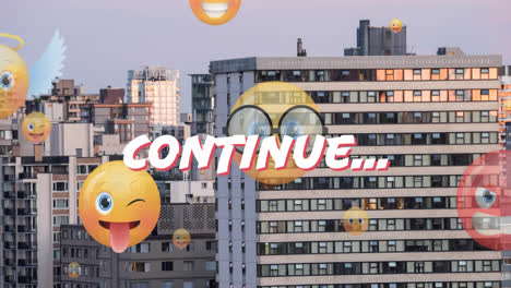 Animation-of-continue-and-emoji-icons-over-cityscape
