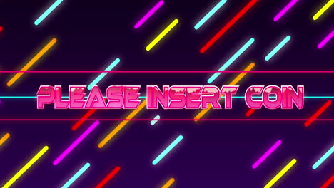 Animation-of-please-insert-coin-text-over-neon-pattern-background
