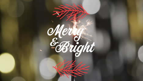 Animation-of-merry-and-bright-text-over-lit-sparkler-and-spots-of-light-background