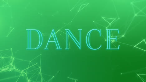 Animation-of-dance-text-over-network-of-connections-on-green-background