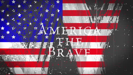 Animation-of-america-the-brave-text-banner-against-usa-flag-design-grunge-changing-background