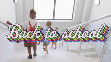 Animation-of-back-to-school-text-over-diverse-schoolchildren-running-down-stairs-at-school
