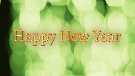 Animation-of-happy-new-year-text-over-green-spots-of-light-background