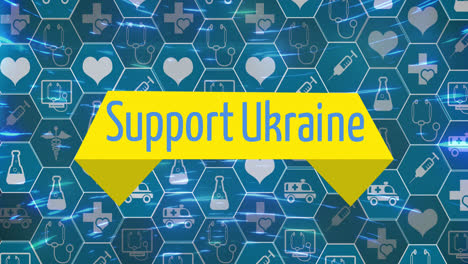 Animation-of-support-ukraine-over-hexagons-with-icons-and-blue-lights-moving-fast
