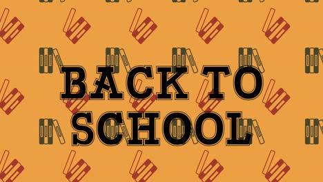 Animation-of-back-to-school-text-banner-over-stack-of-books-in-seamless-pattern-on-orange-background