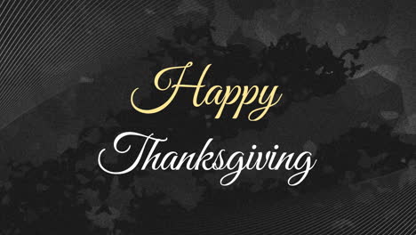Animation-of-happy-thanksgiving-text-banner-against-changing-grunge-pattern-on-black-background