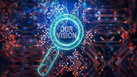 Animation-of-magnifying-glass-with-our-vision-text-over-computer-circuit-board