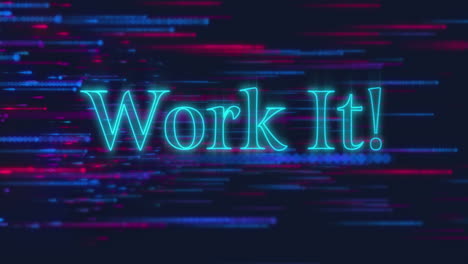 Animation-of-work-it-text-over-neon-lines-on-black-background