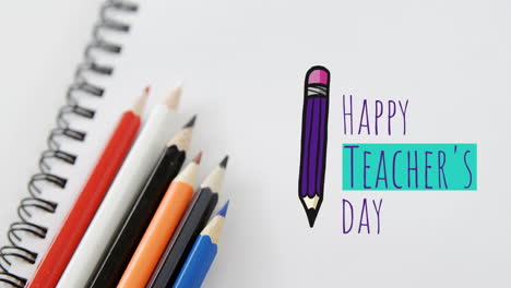 Animation-of-happy-teacher's-day-text-and-pencils-with-notebook-on-white-background