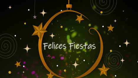 Animation-of-felices-fiestas-text-banner-over-hanging-decoration-against-glowing-light-sparks