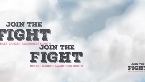 Animation-of-join-the-fight-and-breast-cancer-awareness-month-texts-over-cloud-sky