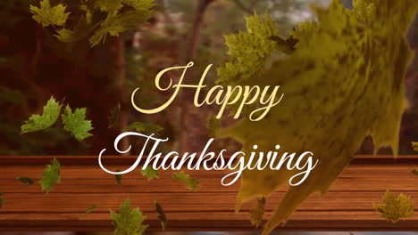 Animation-of-leaves-and-happy-thanksgiving-text-over-wooden-planks-against-trees-in-background